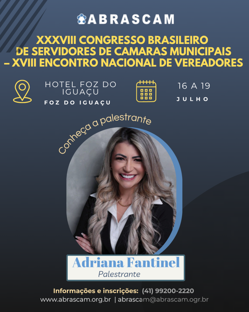 Confira palestrante Adriana Fantinel que acontecerá XXXVIII CONGRESSO BRASILEIRO